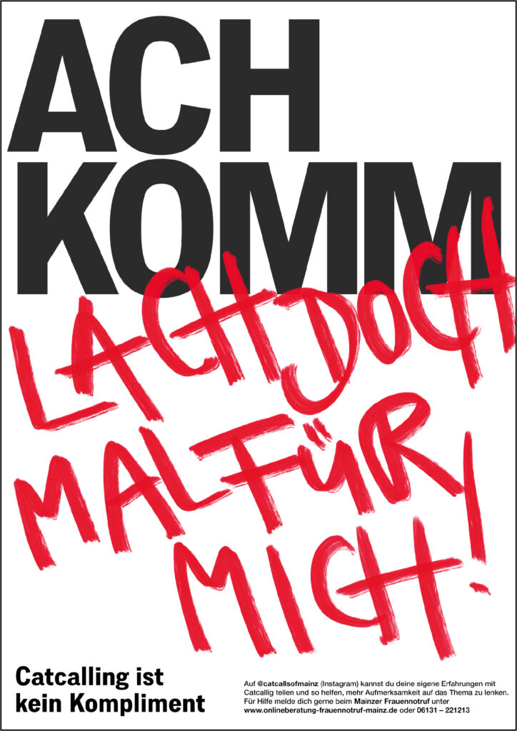 Plakat. Oben in schwarzer, fetter Schrift: Ach komm. Unten in grobem. rotem Lettering: Lach doch mal für mich!